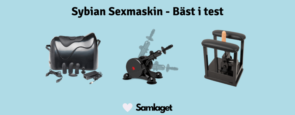 Sybian Sexmaskin Bäst i test